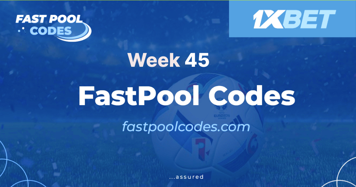 Week 45 1XBet Pool Codes UK Pool Codes 2022/23 May 13th, 2023 Fast